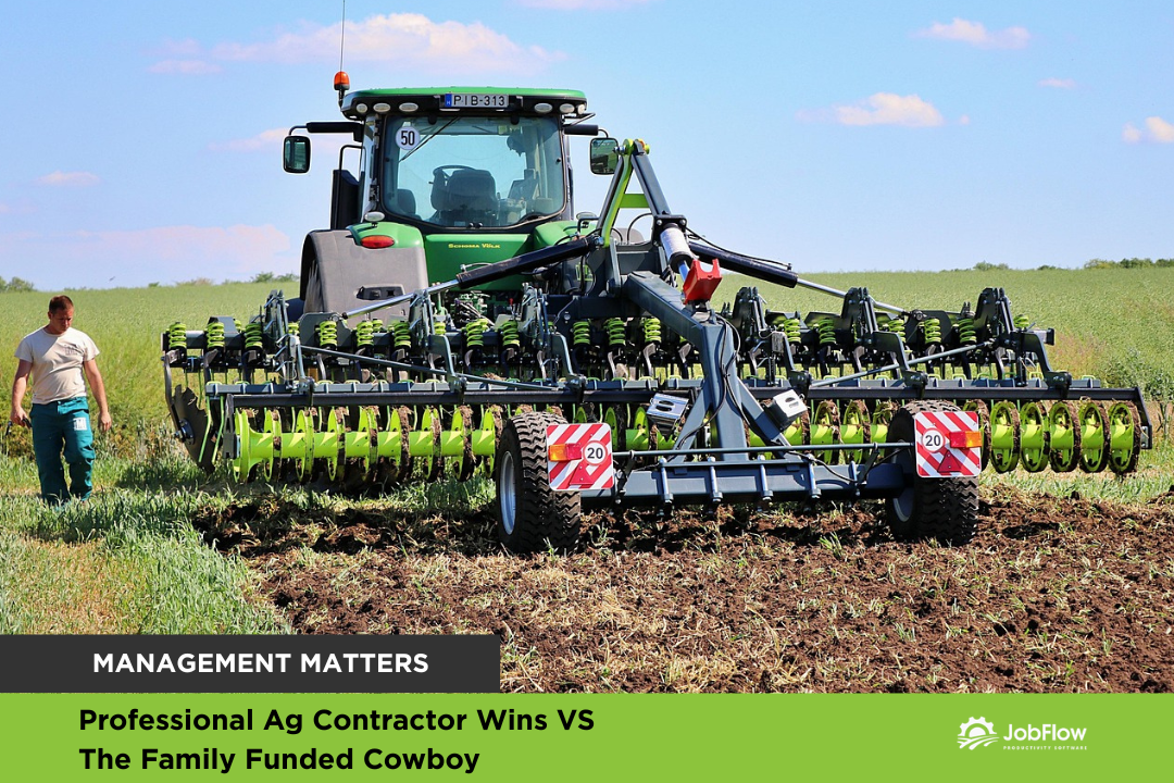 Professional Ag Contractor Wins VS The Family Funded Cowboy